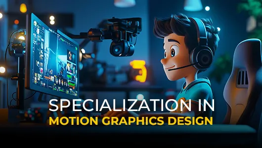 Specialization in Motion Graphics Design Student